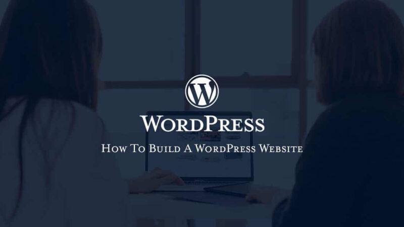 How to Make a WordPress Website